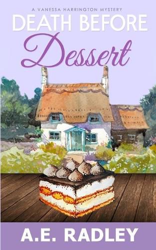 Cover image for Death Before Dessert: A Vanessa Harrington Cozy Mystery