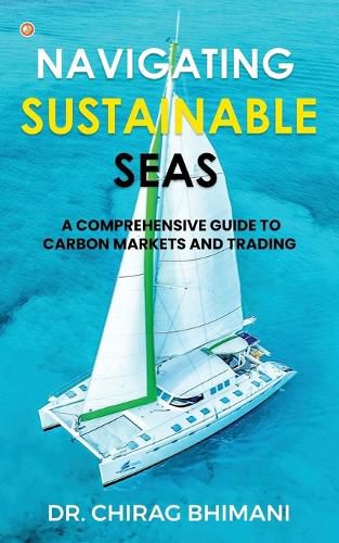 Cover image for Navigating Sustainable Seas - A Comprehensive Guide to Carbon Markets and Trading