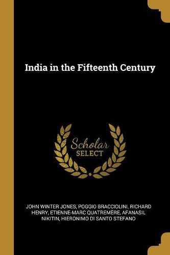 Cover image for India in the Fifteenth Century