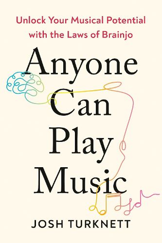 Anyone Can Play Music