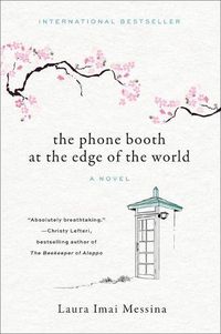 Cover image for The Phone Booth at the Edge of the World