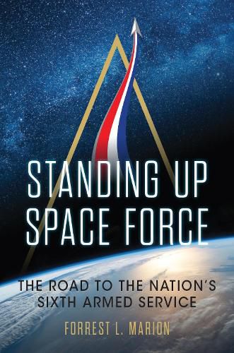 Cover image for Standing Up Space Force