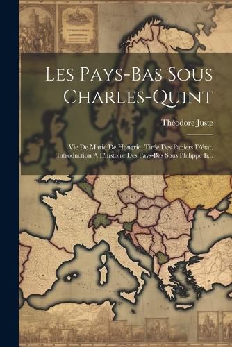 Cover image for Les Pays-bas Sous Charles-quint