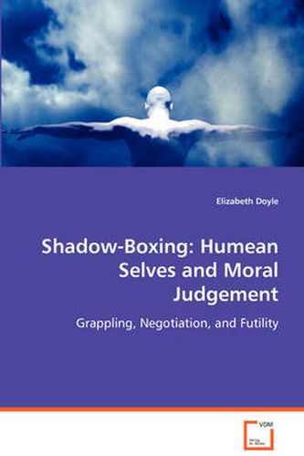 Shadow-Boxing: Humean Selves and Moral Judgement