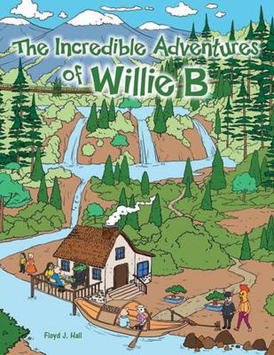 Cover image for The Incredible Adventures of Willie B