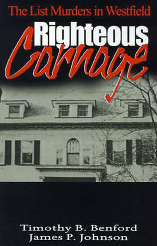 Cover image for Righteous Carnage: The List Murders in Westfield