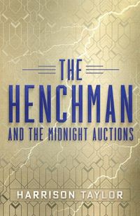 Cover image for The Henchman and the Midnight Auctions