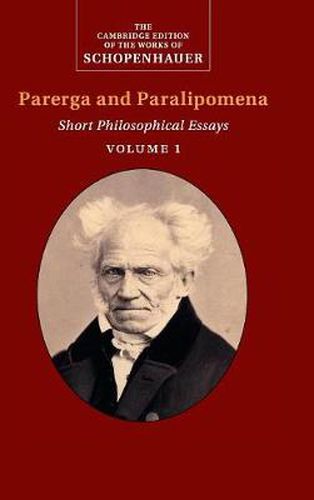 Cover image for Schopenhauer: Parerga and Paralipomena: Volume 1: Short Philosophical Essays