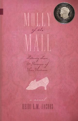 Cover image for Molly of the Mall: Literary Lass & Purveyor of Fine Footwear