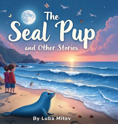 Cover image for The Seal Pup and The Other Stories