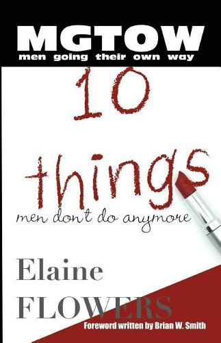 Cover image for M.G.T.O.W.: 10 Things Men Don't Do Anymore