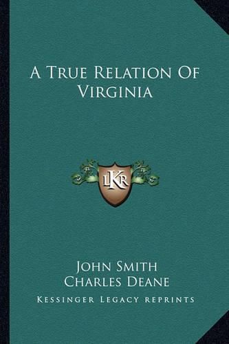 Cover image for A True Relation of Virginia