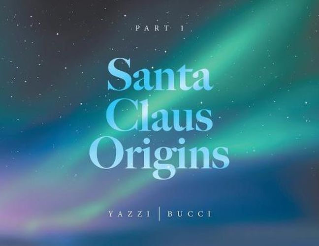 Cover image for Santa Claus Origins: Part 1