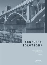 Cover image for Concrete Solutions: Proceedings of Concrete Solutions, 6th International Conference on Concrete  Repair, Thessaloniki, Greece, 20-23 June 2016