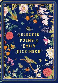 Cover image for The Selected Poems of Emily Dickinson