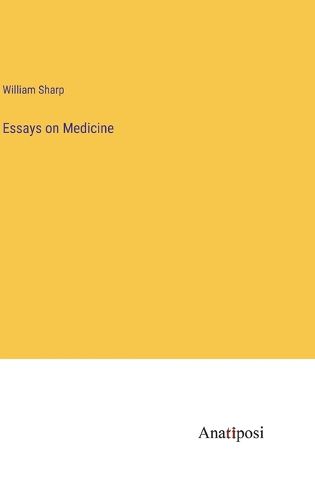 Cover image for Essays on Medicine