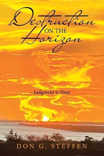 Cover image for Destruction on the Horizon