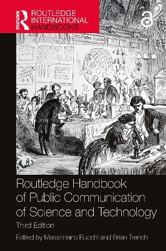 Cover image for Routledge Handbook of Public Communication of Science and Technology: Third Edition