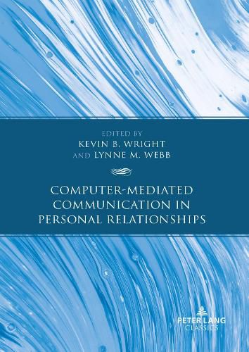 Cover image for Computer-Mediated Communication in Personal Relationships