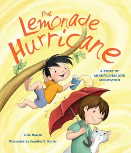 Cover image for The Lemonade Hurricane: A Story of Mindfulness and Meditation