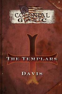 Cover image for Colonial Gothic Organizations: The Templars