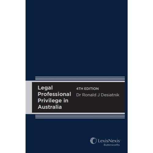 Legal Professional Privilege in Australia