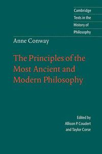 Cover image for Anne Conway: The Principles of the Most Ancient and Modern Philosophy