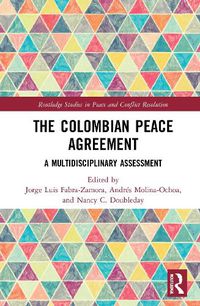 Cover image for The Colombian Peace Agreement: A Multidisciplinary Assessment