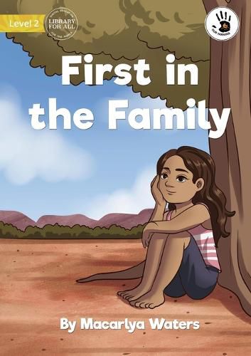 Cover image for First in the Family - Our Yarning