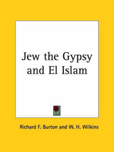 Cover image for Jew the Gypsy and El Islam (1898)