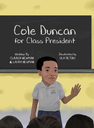 Cover image for Cole Duncan for Class President