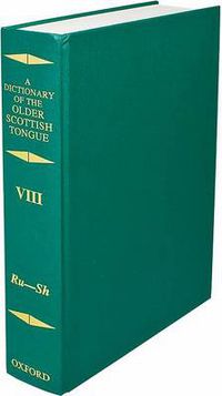 Cover image for A Dictionary of the Older Scottish Tongue from the Twelfth Century to the End of the Seventeenth