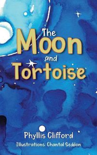 Cover image for The Moon and Tortoise
