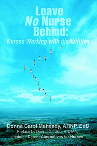 Cover image for Leave No Nurse Behind: Nurses Working with Disabilities