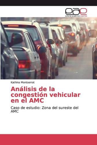 Analisis de la congestion vehicular en el AMC