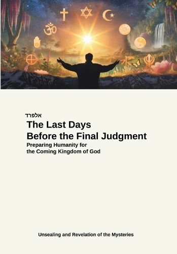 Cover image for The Last Days Before the Final Judgment