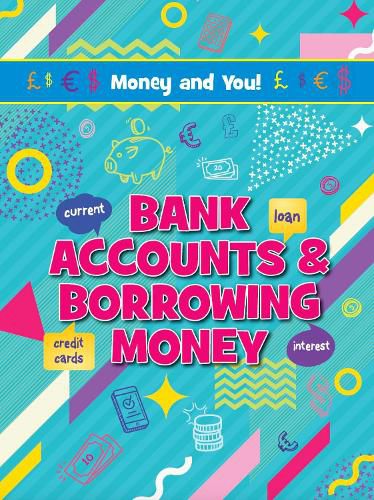 Cover image for Bank Accounts & Borrowing Money