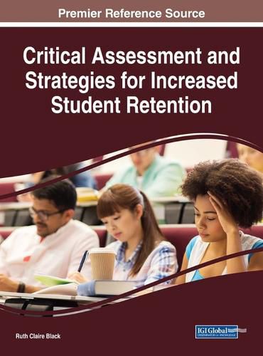 Cover image for Critical Assessment and Strategies for Increased Student Retention