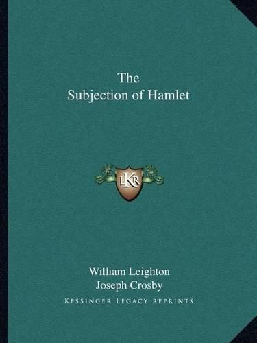 Cover image for The Subjection of Hamlet