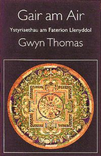 Cover image for Gair am Air: Ystyriaethau am Faterion Llenyddol