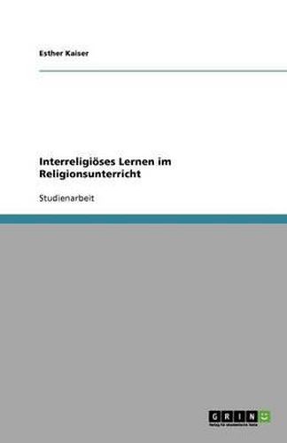 Cover image for Interreligioeses Lernen im Religionsunterricht