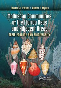 Cover image for Molluscan Communities of the Florida Keys and Adjacent Areas: Their Ecology and Biodiversity