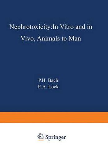 Cover image for Nephrotoxicity: In Vitro to In Vivo Animals to Man