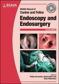Cover image for BSAVA Manual of Canine and Feline Endoscopy and Endosurgery