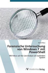 Cover image for Forensische Untersuchung von Windows 7 mit PowerShell