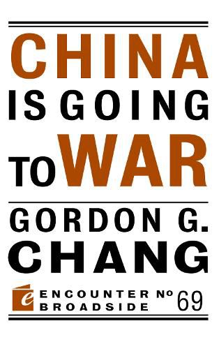 China Is Going to War