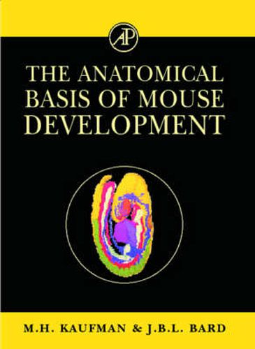 The Anatomical Basis of Mouse Development