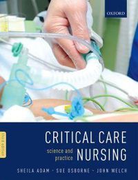 Cover image for Critical Care Nursing: Science and Practice