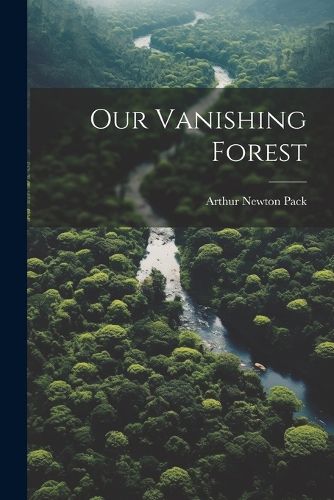 Cover image for Our Vanishing Forest