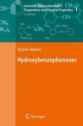 Aromatic Hydroxyketones: Preparation and Physical Properties: Vol.1: Hydroxybenzophenones Vol.2: Hydroxyacetophenones I Vol.3: Hydroxyacetophenones II Vol.4: Hydroxypropiophenones, Hydroxyisobutyrophenones, Hydroxypivalophenones and Derivatives